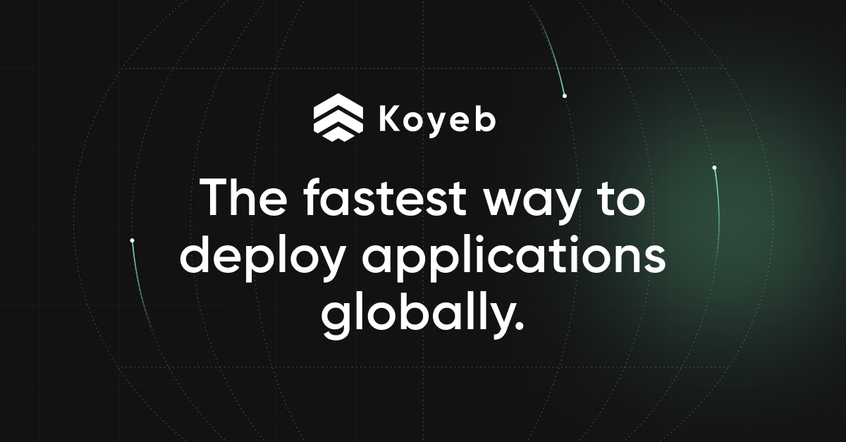 Thumbnail of Koyeb: Push code to production, everywhere, in minutes