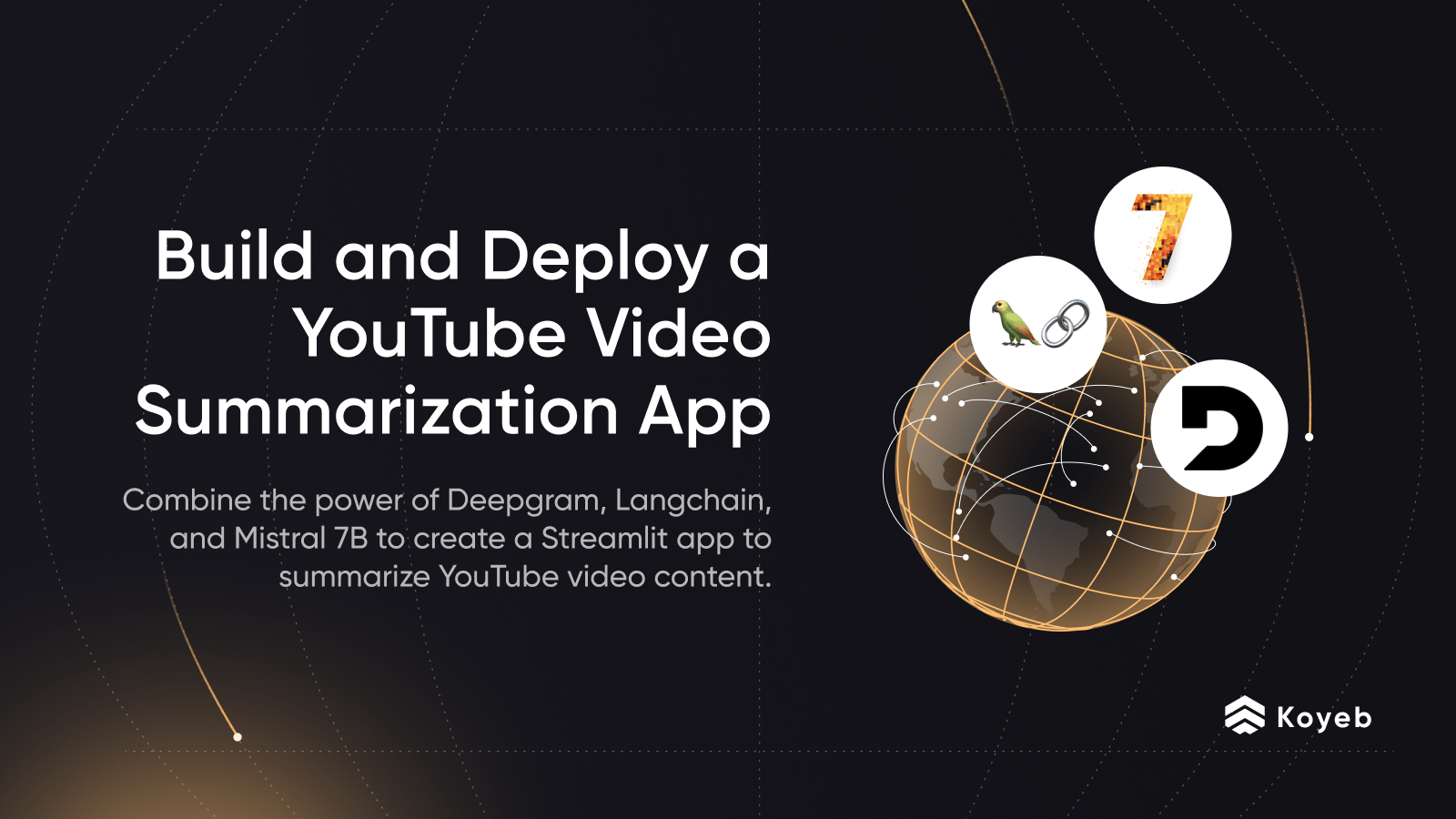 Use LangChain, Deepgram, And Mistral 7B To Build A Youtube Video ...